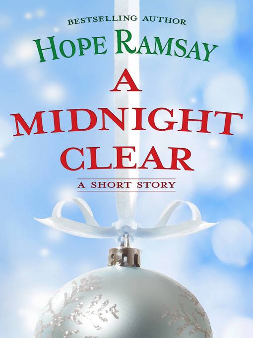 Title details for A Midnight Clear by Hope Ramsay - Wait list